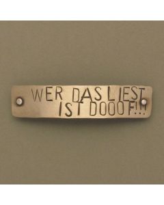 Haarspange "Wer das liest ist dooof!"